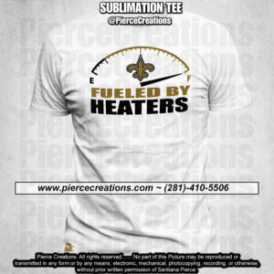 Saints Fueled By Haters White Sublimation Tee