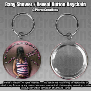 Baby Shower/Reveal Button Keychains