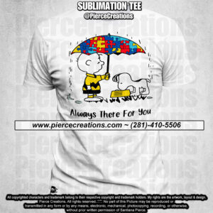Autism Always There For You Sublimation Tee