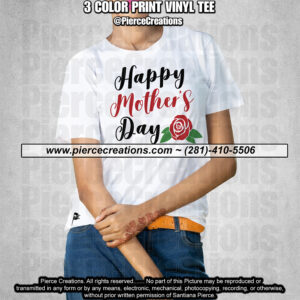 Happy Mother's Day Vinyl Shirt