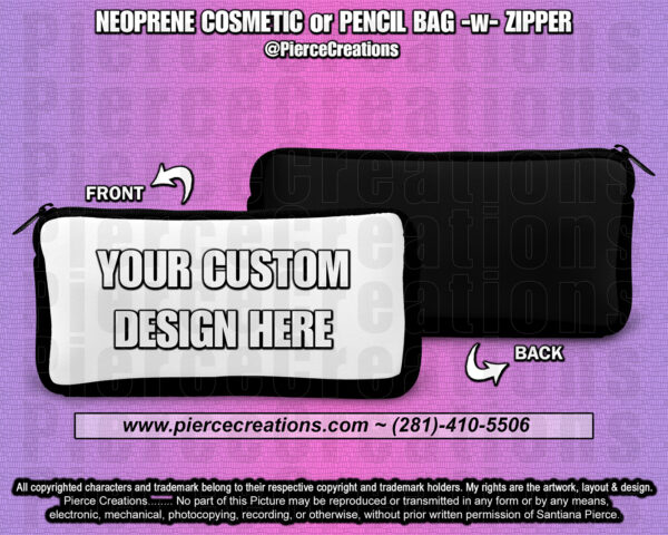 Custom Cosmetic or Pencil Case
