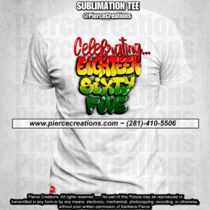 JuneTeenth Sublimation Tee 07