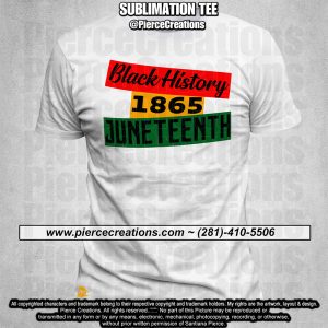 JuneTeenth Sublimation Tee 87
